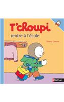 T Choupi Rentre A L Ecole
