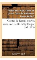Contes de Raton, Trouvés Dans Une Vieille Bibliothèque