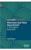 What Does God Think About Brexit?