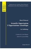 Scientific Opportunism l'Opportunisme Scientifique