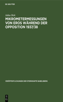Mikrometermessungen Von Eros Während Der Opposition 1937/38