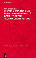 Zuverlässigkeit Und Funktionseffektivität Komplizierter Technischer Systeme