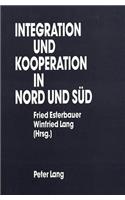 Integration und Kooperation in Nord und Sued