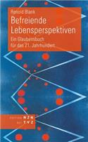 Befreiende Lebensperspektiven
