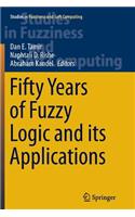 Fifty Years of Fuzzy Logic and Its Applications