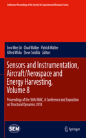 Sensors and Instrumentation, Aircraft/Aerospace and Energy Harvesting, Volume 8