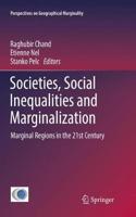 Societies, Social Inequalities and Marginalization: Marginal Regions in the 21st Century