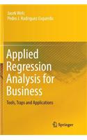 Applied Regression Analysis for Business