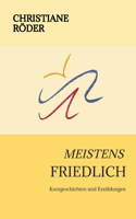 Meistens Friedlich