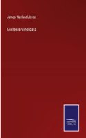 Ecclesia Vindicata