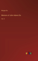 Memoirs of John Adams Dix