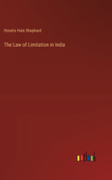 The Law of Limitation in India