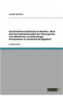 Geschlechterverhältnisse im Wandel - Wird das Vereinbarkeitsmodell der Versorgerehe vom Modell des erwerbstätigen Erwachsenen in Deutschland abgelöst?