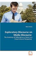 Exploratory Discourse on Media Discourse