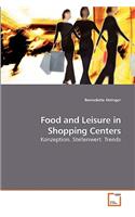 Food and Leisure in Shopping Centers