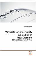 Methods for uncertainty evaluation in measurement