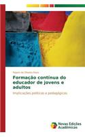 Formação contínua do educador de jovens e adultos