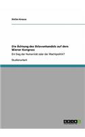 Ächtung des Sklavenhandels auf dem Wiener Kongress