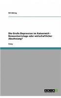 Die Große Depression im Kaiserreich - Bewusstseinslage oder wirtschaftlicher Abschwung?