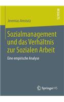 Sozialmanagement Und Das Verhältnis Zur Sozialen Arbeit