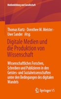 Digitale Medien Und Die Produktion Von Wissenschaft