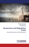 Governance and Regulation Issues
