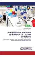 Anti-Müllerian Hormone and Polycystic Ovarian Syndrome
