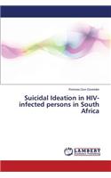 Suicidal Ideation in HIV-infected persons in South Africa