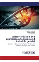 Characterization and expression of abscisic acid inducible gene(s)