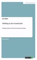 Mobbing in der Grundschule: Mobbingverhalten und Ressourcenkontroll-Strategien