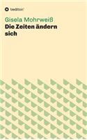 Die Zeiten Ändern Sich