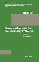 Numerical Methods for Free Boundary Problems: Proceedings of a Conference Held at the Department of Mathematics, University of Jyvaskyla, Finland, July 23-27, 1990