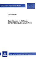 Sperrklauseln im Wahlrecht der Bundesrepublik Deutschland