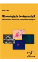 Mikrobiologische Gewässeranalytik