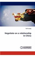 Negotiate on a Relationship in China