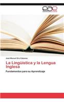 La Linguistica y La Lengua Inglesa