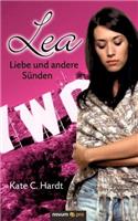 Lea - Liebe und andere Sünden: Liebe Und Andere Sanden(German)