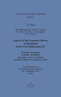 Aspects of the Economic History of Babylonia in the First Millennium Bc. Economic Geography, Economic Mentalities, Agriculture, the Use of Money and the Problem of Economic Growth