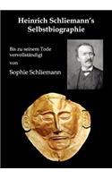Heinrich Schliemann's Selbstbiographie