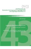 Jugend ohne Rettungsschirm - Herausforderungen annehmen!