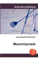 Mucormycosis