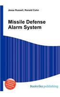 Missile Defense Alarm System