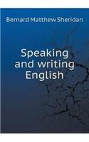 Speaking and writing English