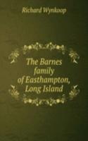 Barnes family of Easthampton, Long Island