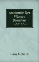 Anatomie Der Pflanze (German Edition)