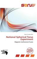 National Spherical Torus Experiment: (English)