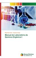 Manual do Laboratório de Química Orgânica I