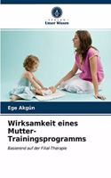 Wirksamkeit eines Mutter-Trainingsprogramms