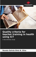 Quality criteria for teacher training in health using ICT