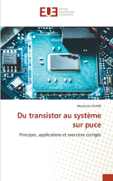 Du transistor au système sur puce